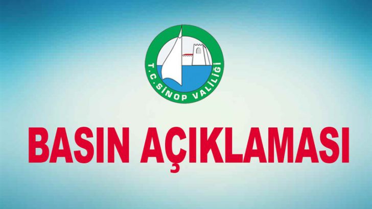 SİNOP VALİLİĞİ BASIN DUYURUSU