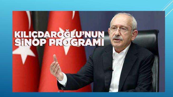 Kılıçdaroğlu Yarın Sinop’ta