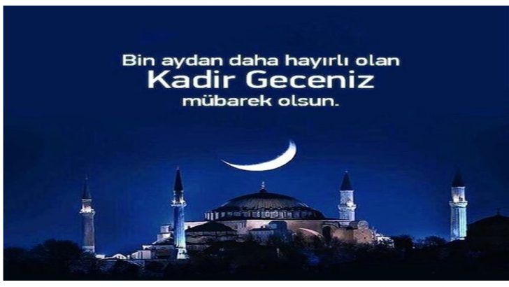 KADİR GECEMİZ MUBAREK OLSUN