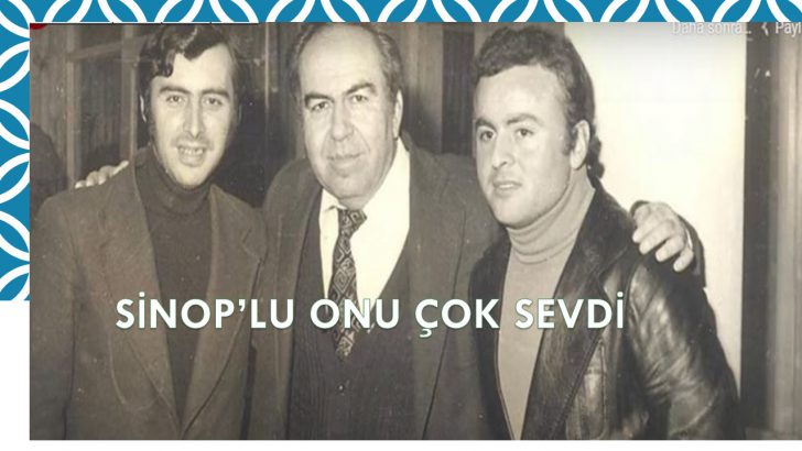 SİNOPLULAR ONU ÇOK SEVERDİ, KESİNLİKLE KORUNMALI